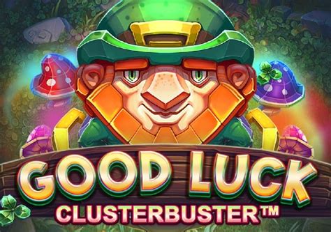 Good Luck Clusterbuster 5
